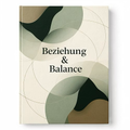 Beziehung & Balance