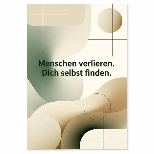 Menschen verlieren. Dich selbst finden.